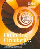 New UNEP report lights the way for financial institutions to shift to more sustainable circular economies