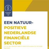 Nieuwe publicatie: 'Een natuurpositieve Nederlandse financiële sector'