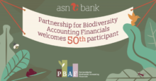 Partnership for Biodiversity Accounting Financials (PBAF) verwelkomt 50ste deelnemer