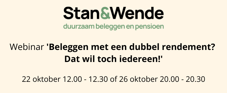 Webinar “Beleggen met een dubbel rendement? Dat wil toch iedereen!”